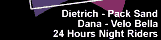 Dietrich, Dana - 24 Hours Night Riders